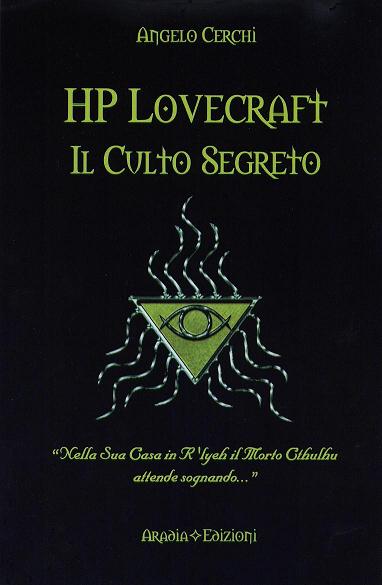 HP Lovecraft: il Culto Segreto